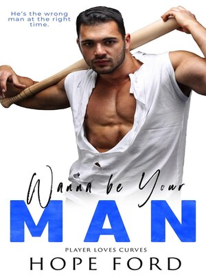 cover image of Wanna Be Your Man